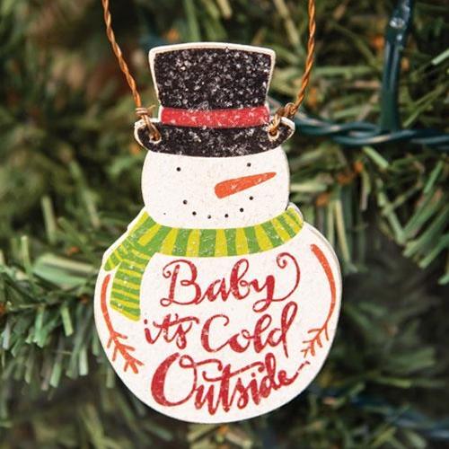 Baby its Cold Outside Snowman Ornament - Olde Glory