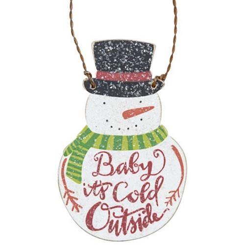 Baby its Cold Outside Snowman Ornament - Olde Glory